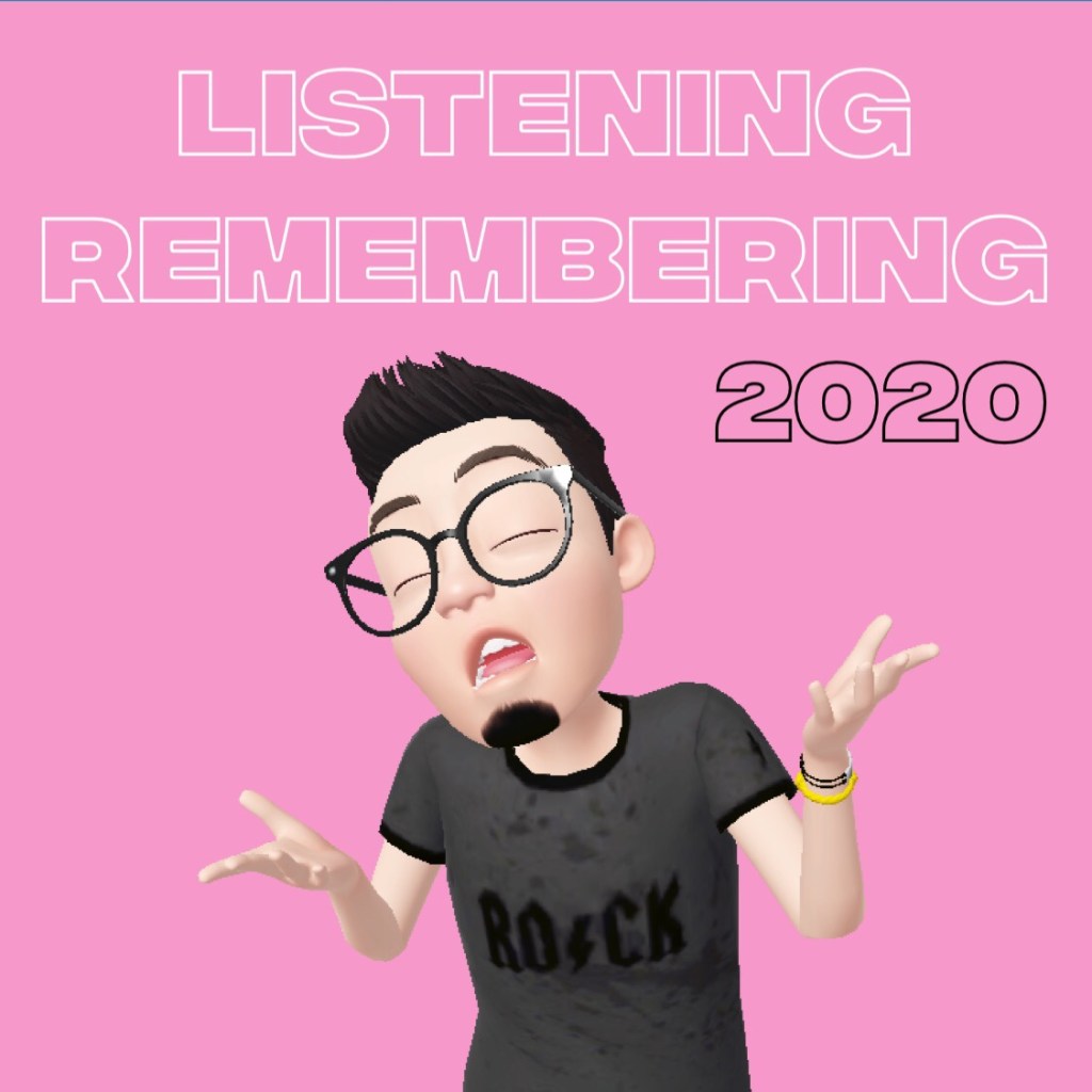 Listening Remembering 2020
